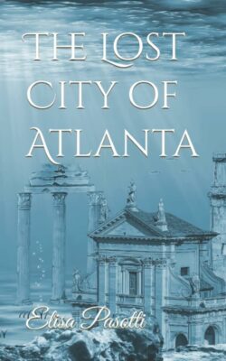 The Lost City of Atlanta